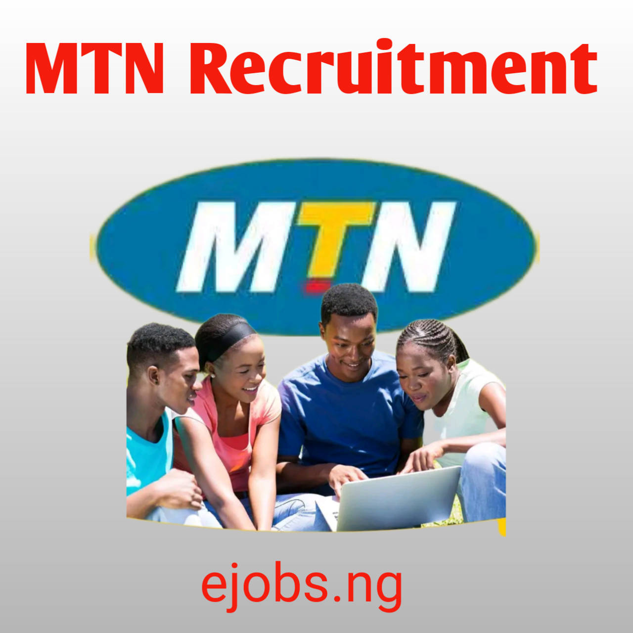 MTN Jobs in Nigeria, MTN vacancies and career opportunities, MTN graduate recruitment, MTN recruitment process, MTN recruitment 2022